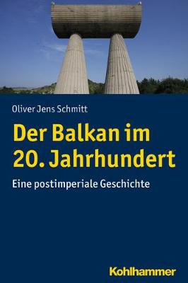 Book cover for Der Balkan Im 20. Jahrhundert