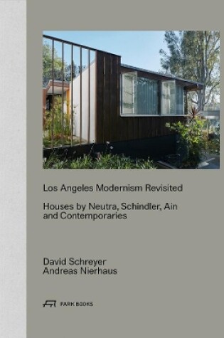 Cover of Los Angeles Modernism Revisited - Houses by Neutra, Schindler, Ain and Contemporaries