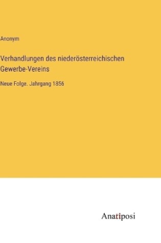 Cover of Verhandlungen des niederösterreichischen Gewerbe-Vereins