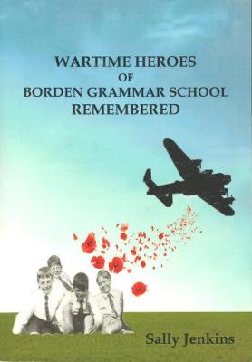 Book cover for Wartime Heroes of Borden Grammar School Remembered