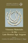 Book cover for Vitreous Materials in the Late Bronze Age Aegean