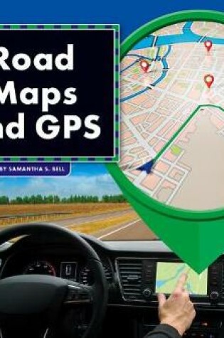 Cover of Road Maps and GPS