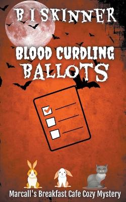 Book cover for Blood Curdling Ballots