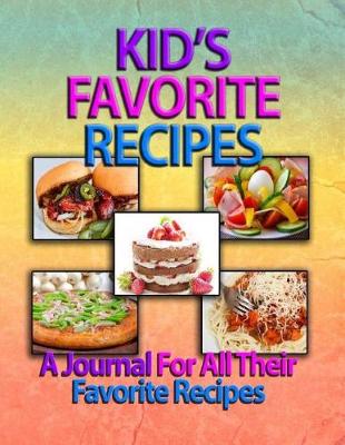 Book cover for Kid's Favorite Recipes