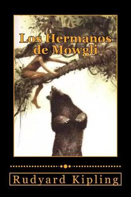 Book cover for Los Hermanos de Mowgli (Spanish Edition)