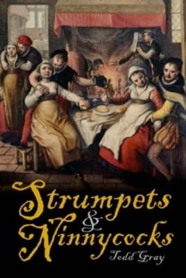 Book cover for Strumpets and Ninnycocks - Name Calling in Devon, 1540 -1640