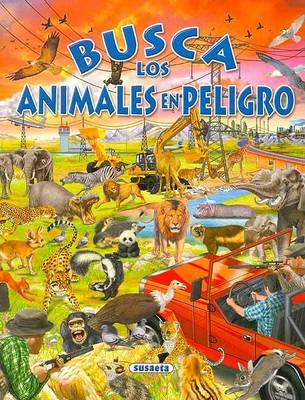 Book cover for Busca Los Animales En Peligro