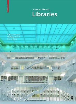 Book cover for Libraries: A Design Manual