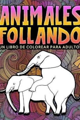 Cover of Animales follando