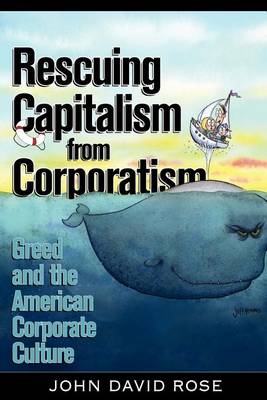 Book cover for Rescuing Capitalism from Corporatism