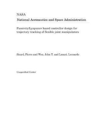 Book cover for Passivity/Lyapunov Based Controller Design for Trajectory Tracking of Flexible Joint Manipulators