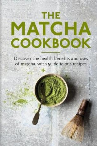 Cover of The Matcha Cookbook