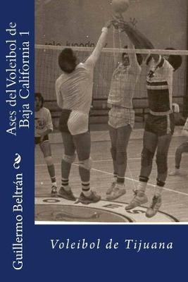 Book cover for Ases del Voleibol de Baja California