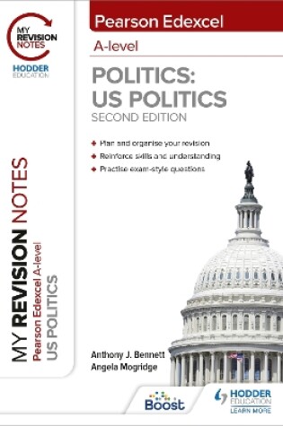 Cover of My Revision Notes: Pearson Edexcel A Level Politics: US Politics: Second Edition