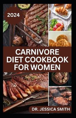 Book cover for Carnivore Diet Cookbook for Women