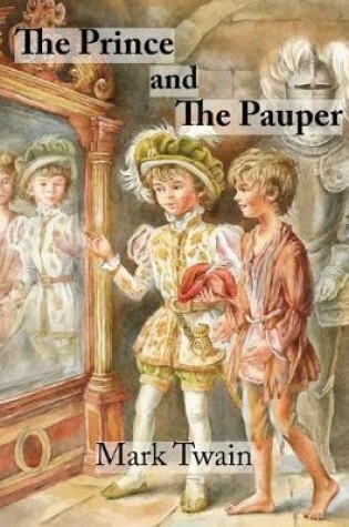 Cover of The Prince and The Pauper (Annotated)