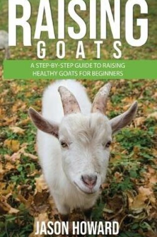 Cover of Raising Goats