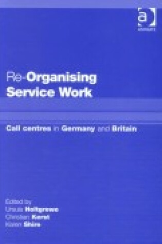 Cover of Re-organising Service Work