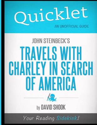 Book cover for Quicklet - John Steinbeck's Travels with Charley in Search of America