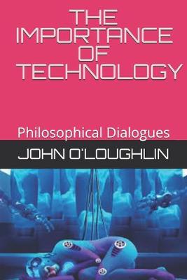 Book cover for The Importance of Technology