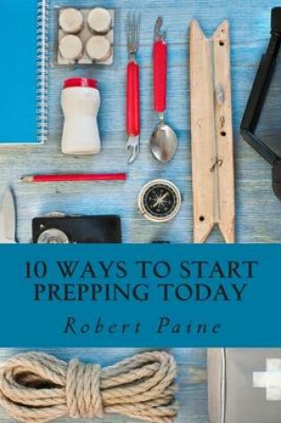 Cover of 10 Ways to Start Prepping Today