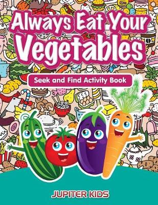 Book cover for Always Eat Your Vegetables