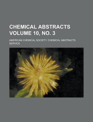 Book cover for Chemical Abstracts Volume 10, No. 3