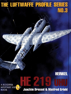 Book cover for Heinkel He 219 Uhu: Luftwaffe Profile Series 3