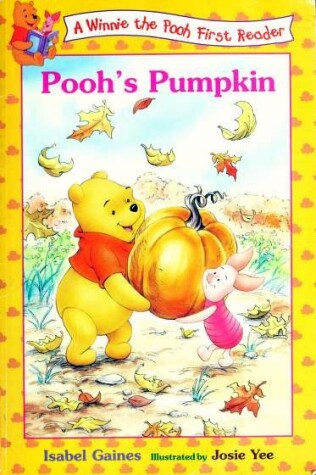 Book cover for A Winnie the Pooh First Reader Book #3: Pooh's Pumpkin