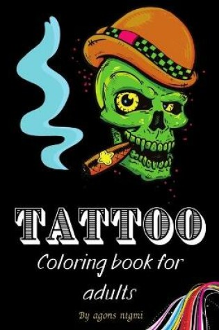 Cover of Tattoo Coloring book for adults