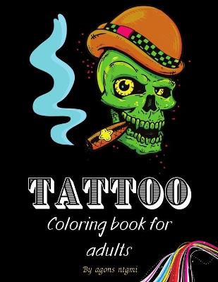 Book cover for Tattoo Coloring book for adults