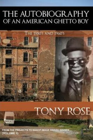 Cover of The Autobiography of an American Ghetto Boy - The 1950's and 1960's