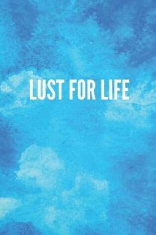 Cover of Lust for Life