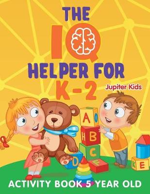 Book cover for The IQ Helper for K-2