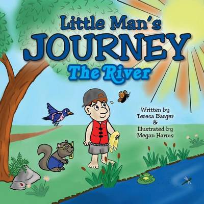 Book cover for Little Man's Journey, the River