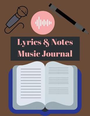 Book cover for Lyrics & Notes Music Journal