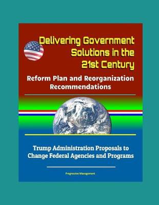 Book cover for Delivering Government Solutions in the 21st Century