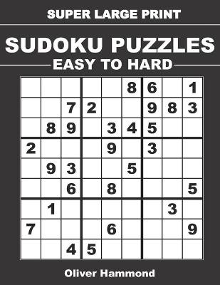 Book cover for Super Large Print Sudoku Puzzles - Easy to Hard