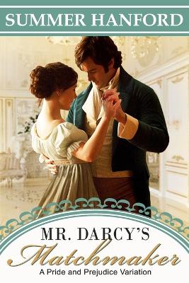 Book cover for Mr. Darcy's Matchmaker