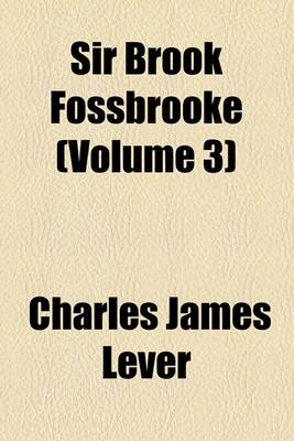 Book cover for Sir Brook Fossbrooke (Volume 3)