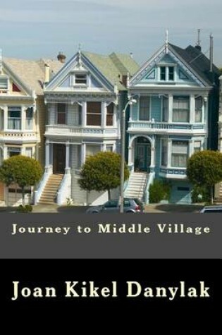 Cover of Journey to Middle Village