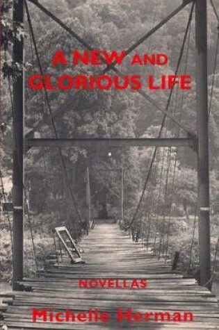 Cover of A New and Glorious Life