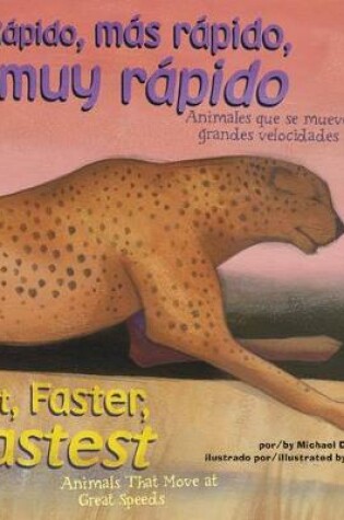 Cover of Rápido, Más Rápido, Muy Rápido/Fast, Faster, Fastest