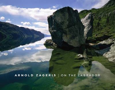 Book cover for Arnold Zageris: On the Labrador