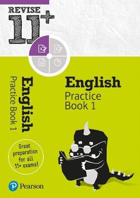 Book cover for Revise 11+ English Practice Book 1