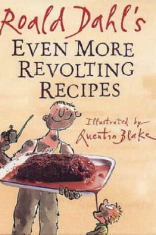 Cover of Even More Revolting Recipes