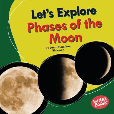 Book cover for Let's Explore Phases of the Moon