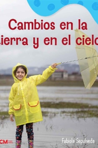 Cover of Cambios en la tierra y en el cielo