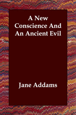 Book cover for A New Conscience and an Ancient Evil