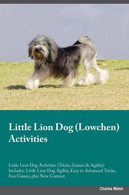 Book cover for Little Lion Dog Lowchen Activities Little Lion Dog Activities (Tricks, Games & Agility) Includes